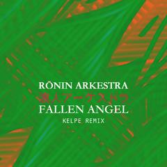 Fallen Angel (Kelpe Remix, Radio Edit)