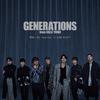 GENERATIONS from EXILE TRIBE - My Turn feat. JP THE WAVY