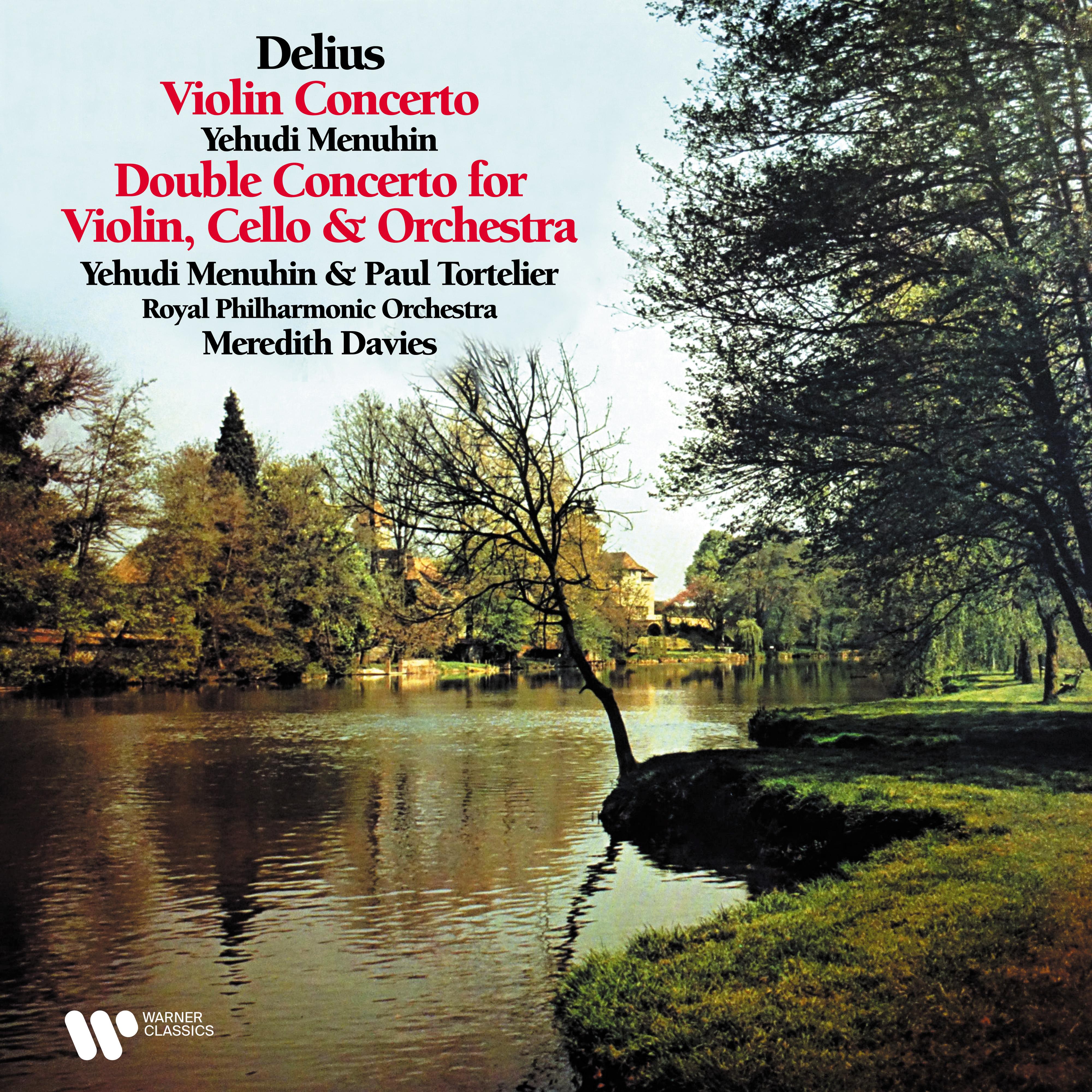 Delius: Violin Concerto & Double Concerto for Violin and Cello