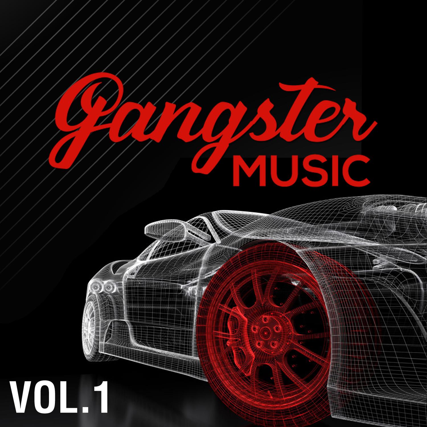 GANGSTER MUSIC, Vol. 1专辑