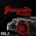 GANGSTER MUSIC, Vol. 1专辑