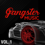 GANGSTER MUSIC, Vol. 1专辑