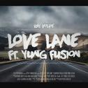 Love Lane (feat. Yung Fusion)专辑