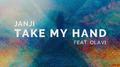 Take My Hand (feat. OLAVI)专辑