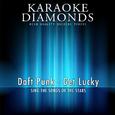 Get Lucky (Originally Performed by Daft Punk & Pharell Williams)