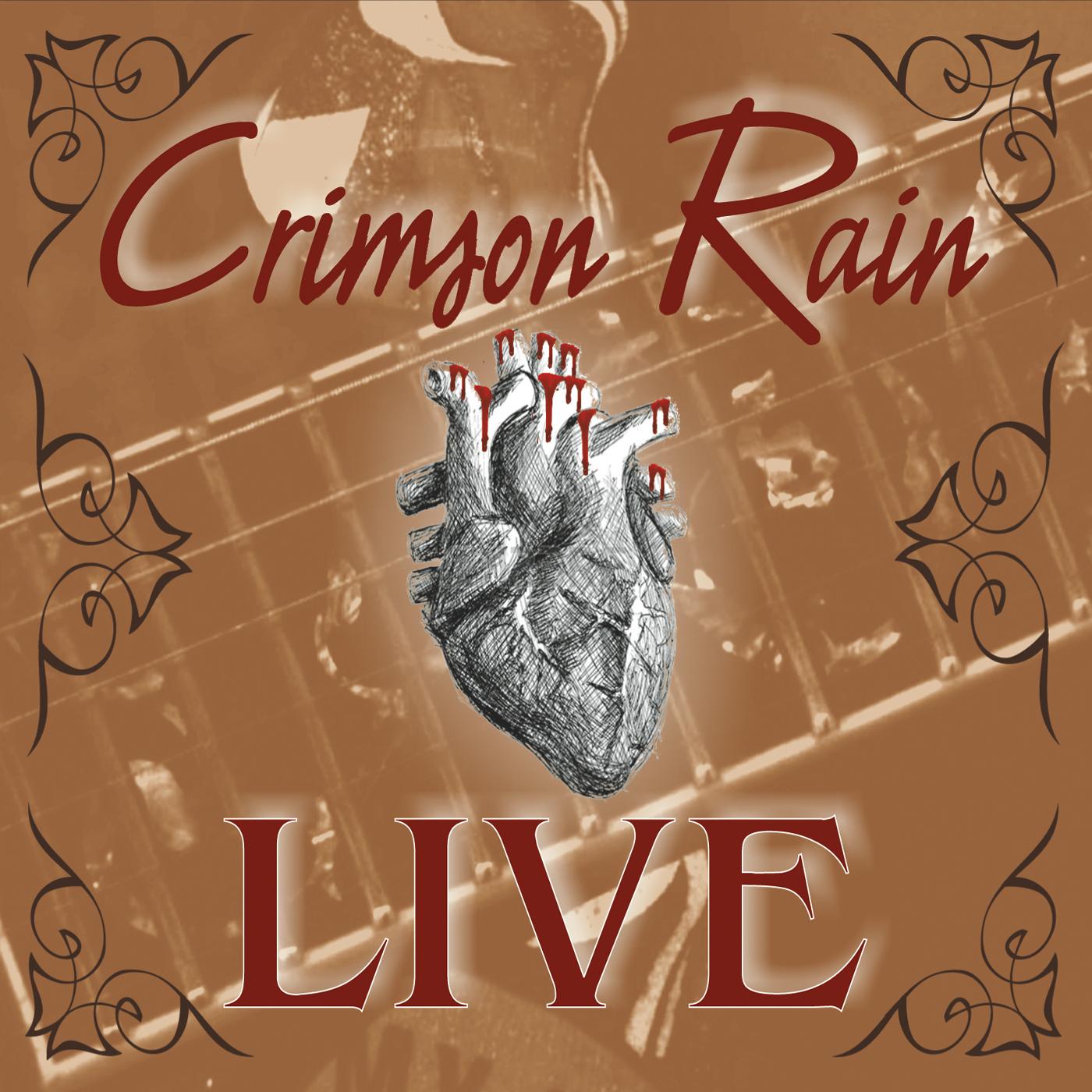 Crimson Rain Live