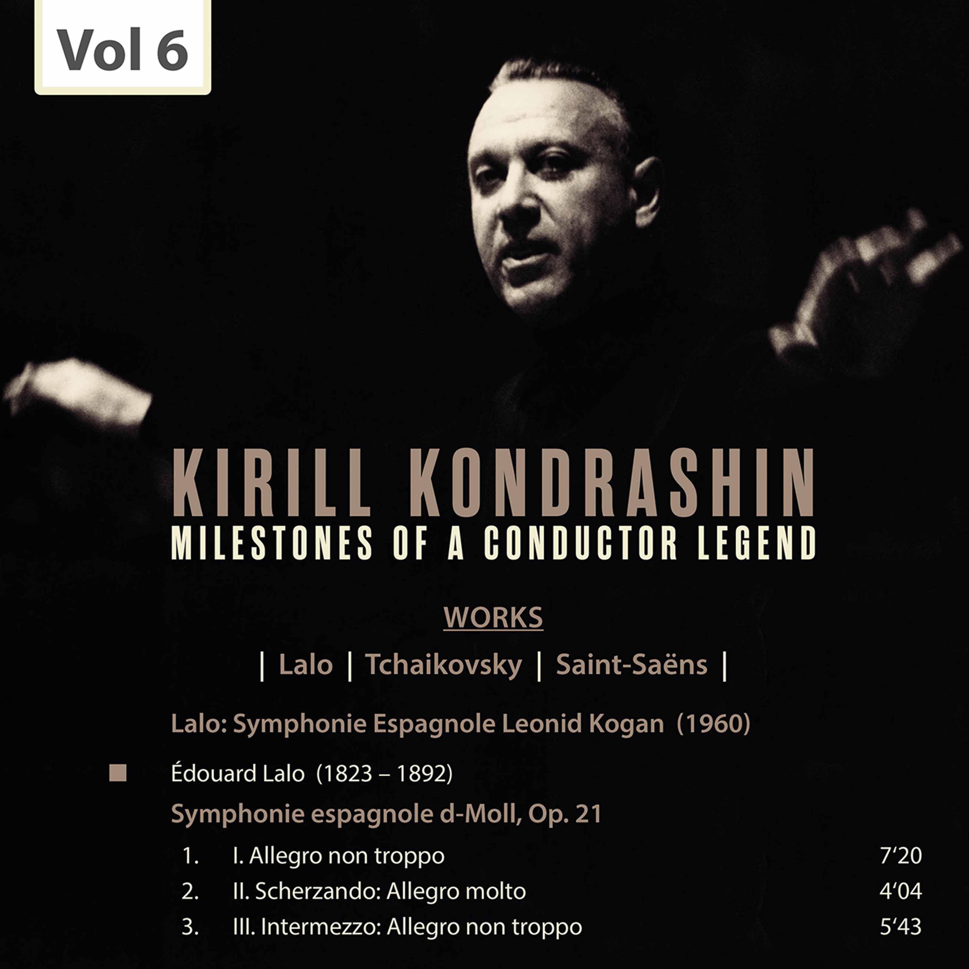 Milestones of a Conductor Legend: Kirill Kondrashin, Vol. 6