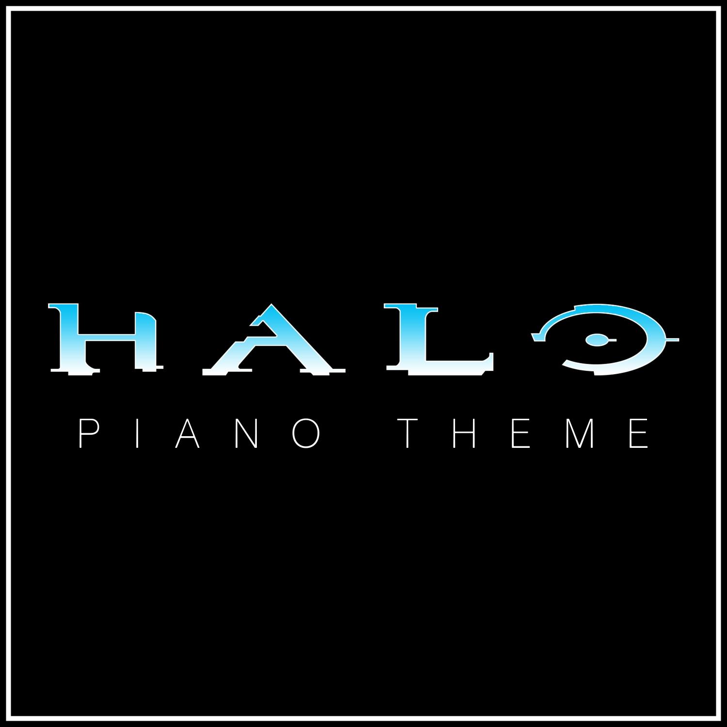 Halo Theme (Piano Theme)