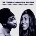 The Young Divas Aretha and Tina专辑