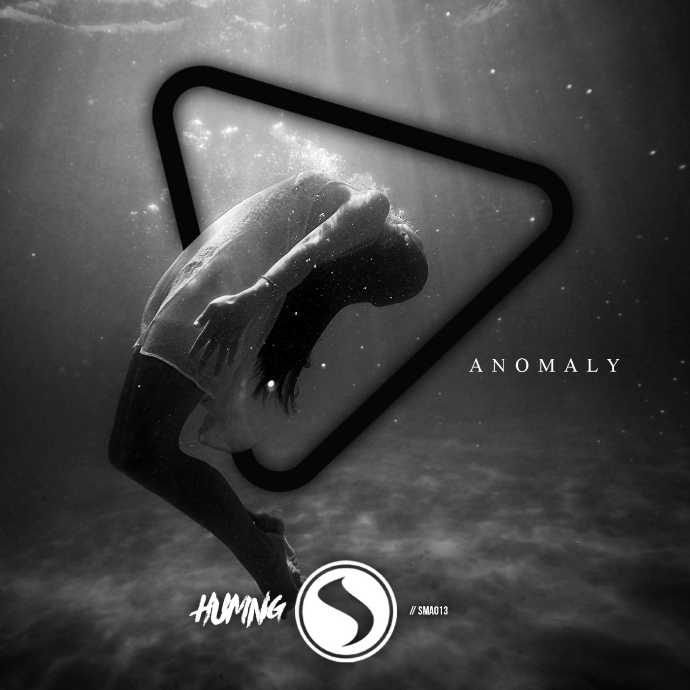 HUMNG - Anomaly (Original Mix)