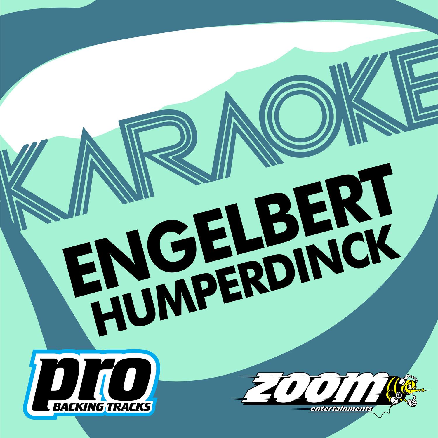 Zoom Karaoke - Engelbert Humperdinck专辑