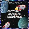 DJ MK 041 - Montagem Espectro Universal (feat. Mc Th)