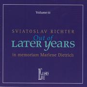 Haydn, Beethoven, Chopin, Scriabin, Debussy & Ravel: Out of Later Years, Vol. III