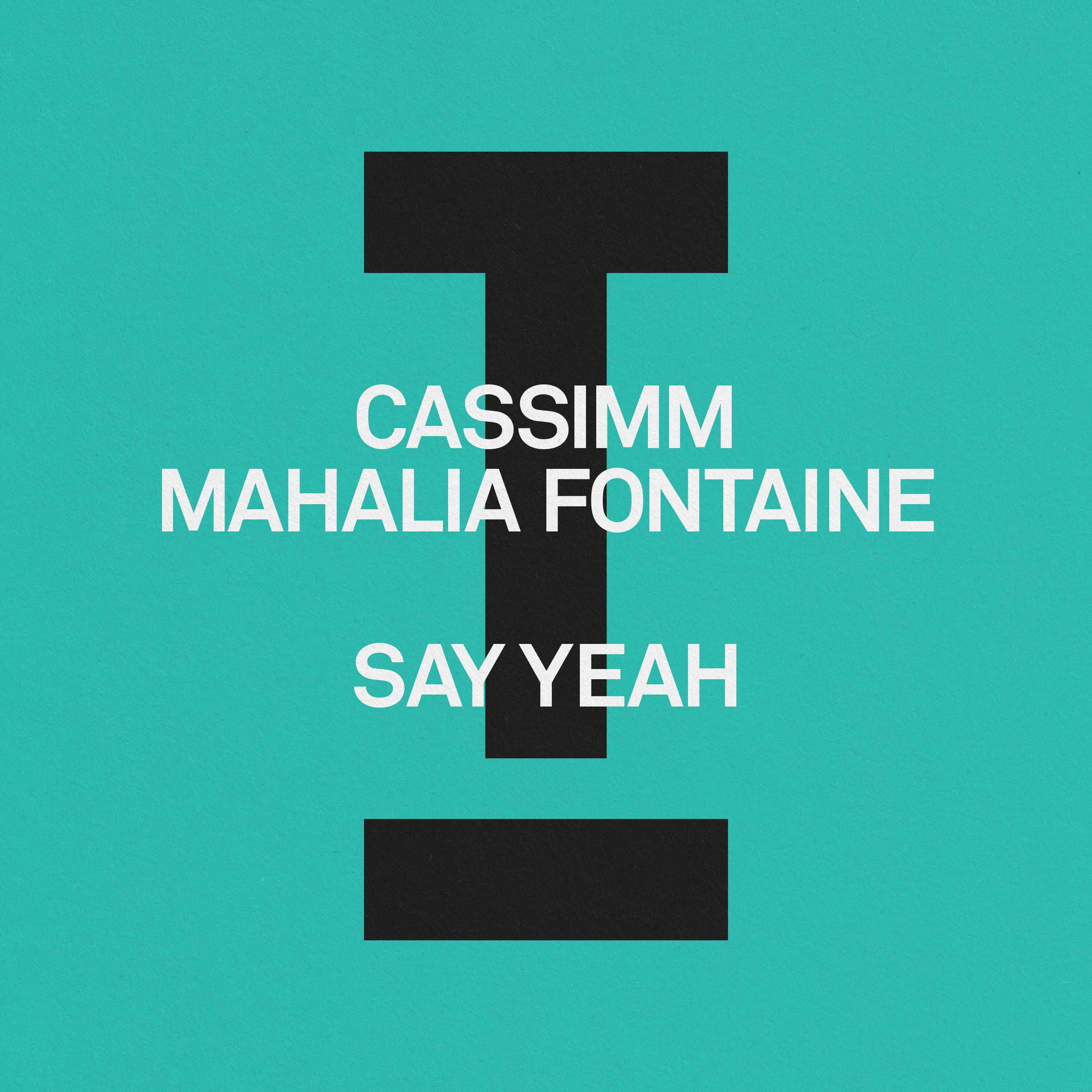 CASSIMM - Say Yeah