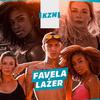 MC KZN - Favela É Lazer