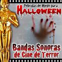 Películas de Miedo para Halloween. Bandas Sonoras de Cine de Terror专辑