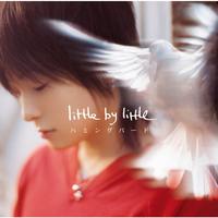 原版伴奏   ハミングバード - Little By Little(“日式面包王”ED)