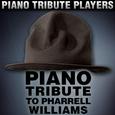 Piano Tribute to Pharrell Williams