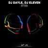 DJDayle - DJ Dayle, DJ Eleven - BTBB (Original Mix)