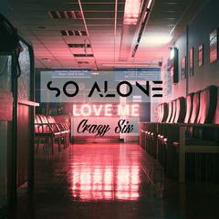 So Alone