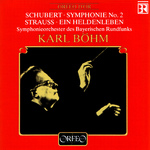 SCHUBERT, F.: Symphony No. 2 / STRAUSS, R.: Ein Heldenleben (Bavarian Radio Symphony, Böhm)专辑