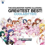 THE IDOLM@STER 765PRO ALLSTARS+ GRE@TEST BEST! -COOL&BITTER!-