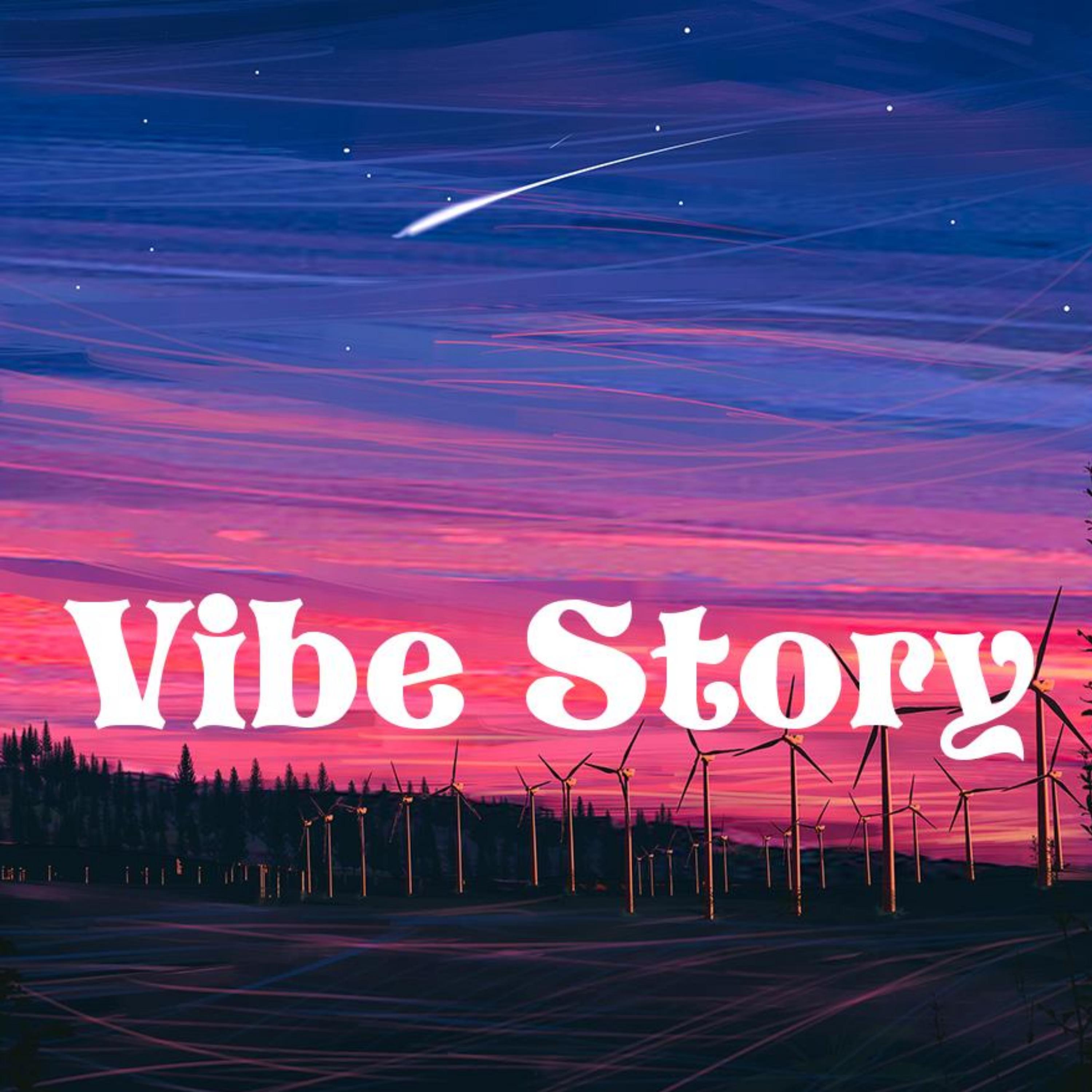 Vibe Story