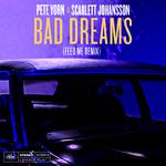 Bad Dreams (Feed Me Remix)专辑