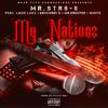 Mr.Str8-8 - My Nativez