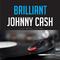 Brilliant Johnny Cash专辑