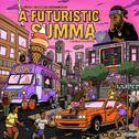 Metro Boomin Presents: A Futuristic Summa (Hosted by DJ Spinz)专辑