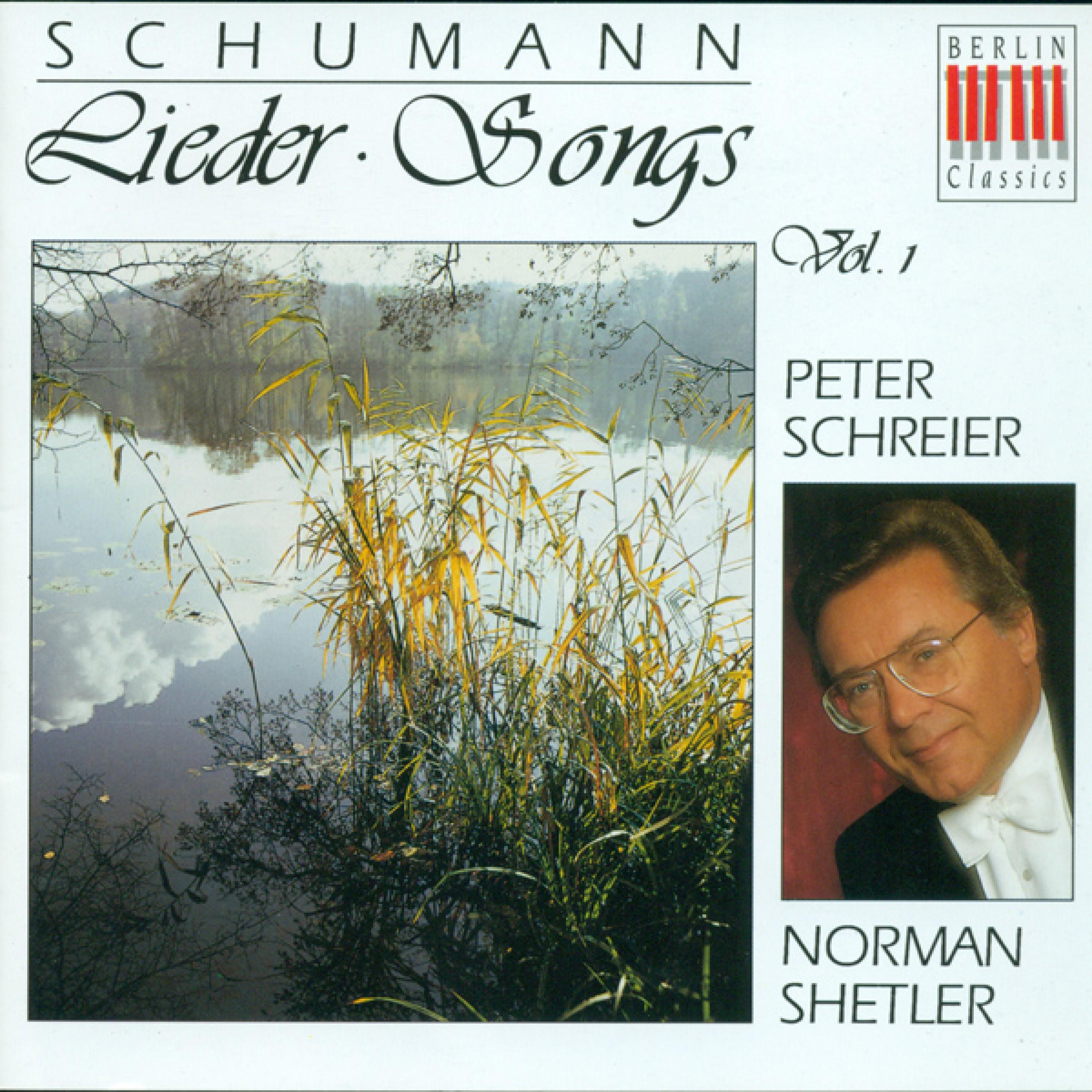 SCHUMANN, R.: Lieder, Vol. 1 - Opp. 24, 25, 48, 53, 127, 142 (Schreier, Shetler)