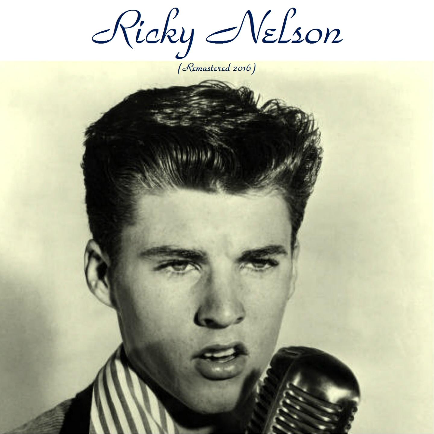 Ricky Nelson (Remastered 2016)
