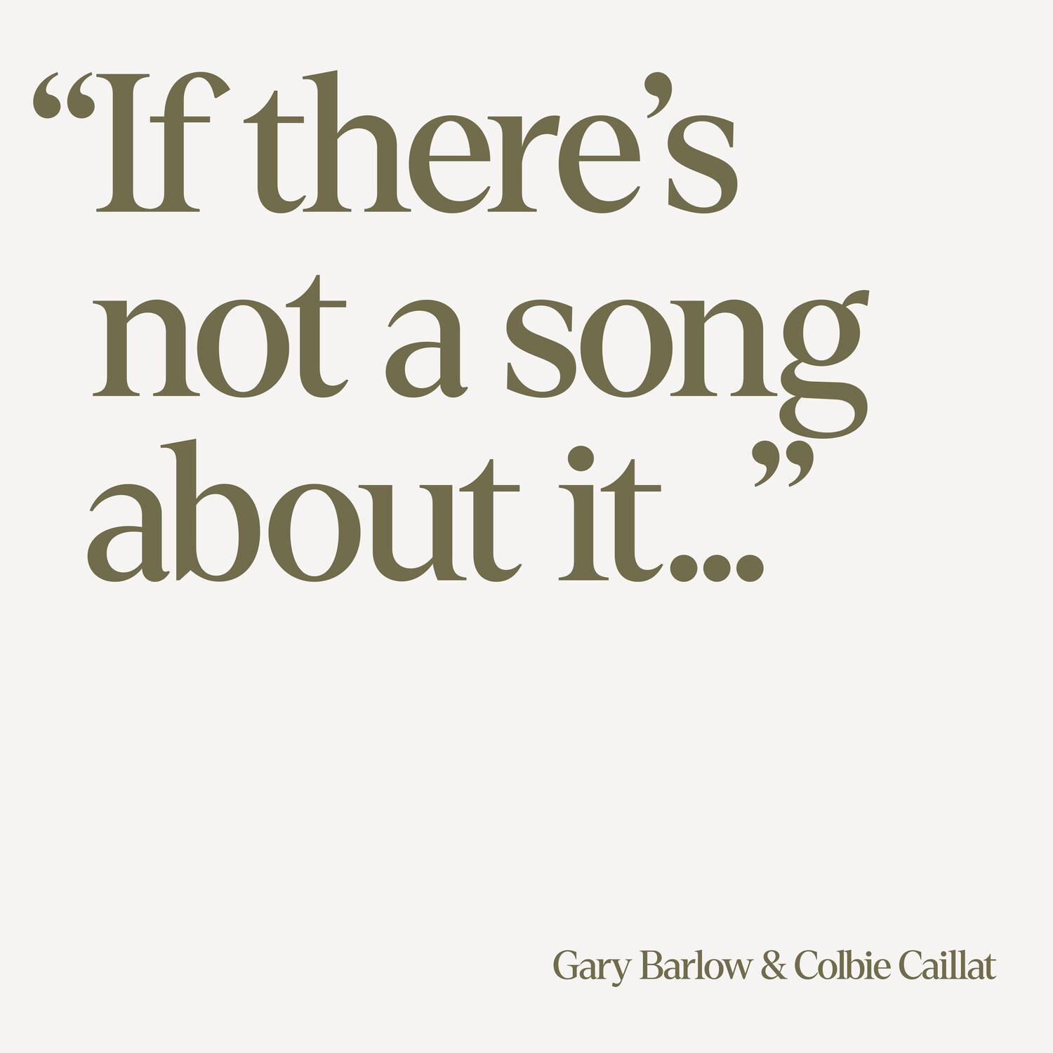 If There's Not A Song About It