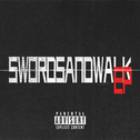SwordsAndWalk EP专辑
