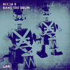 Becca B - Bang The Drum (Namara Radio Edit)