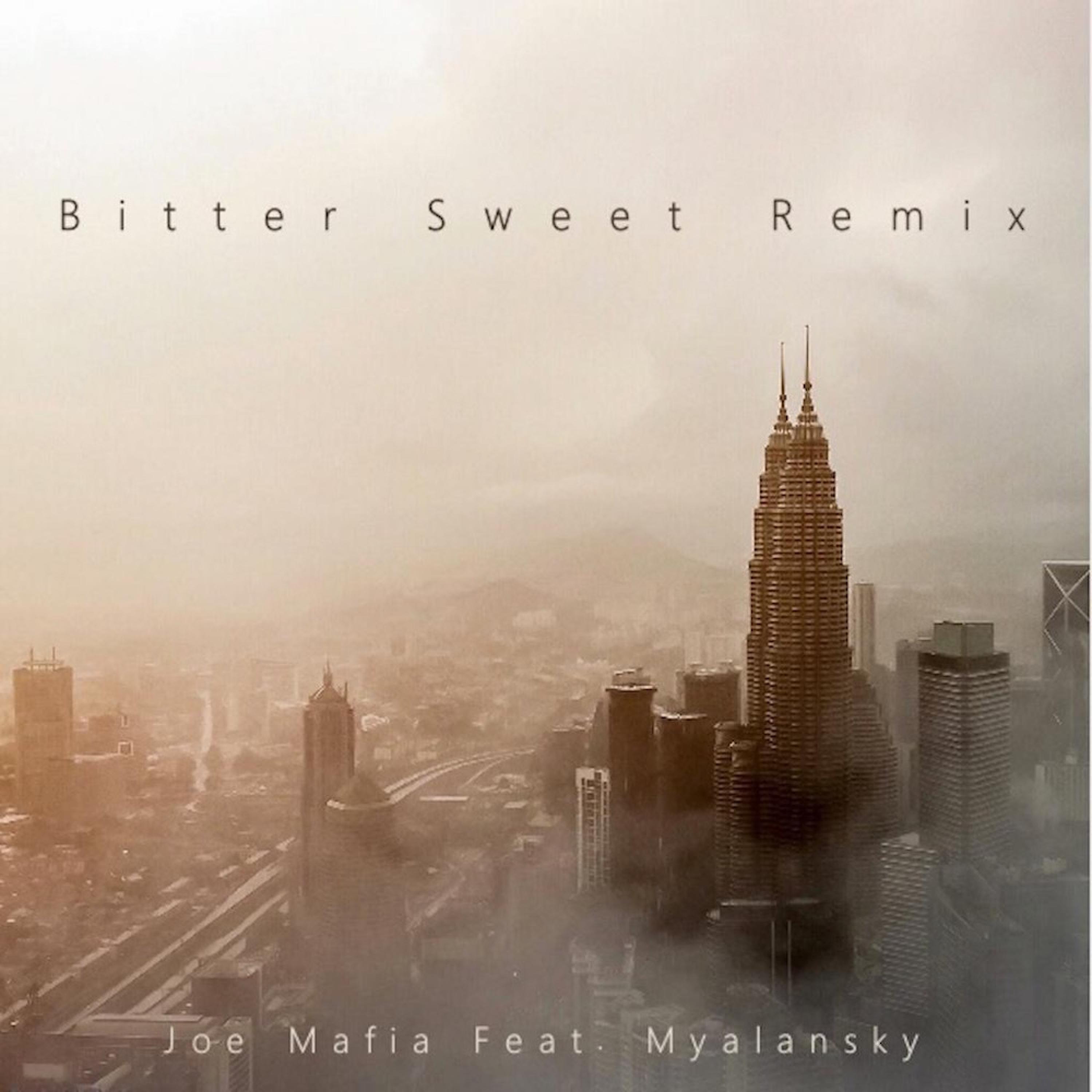 Bitter Sweet (feat. Myalansky)