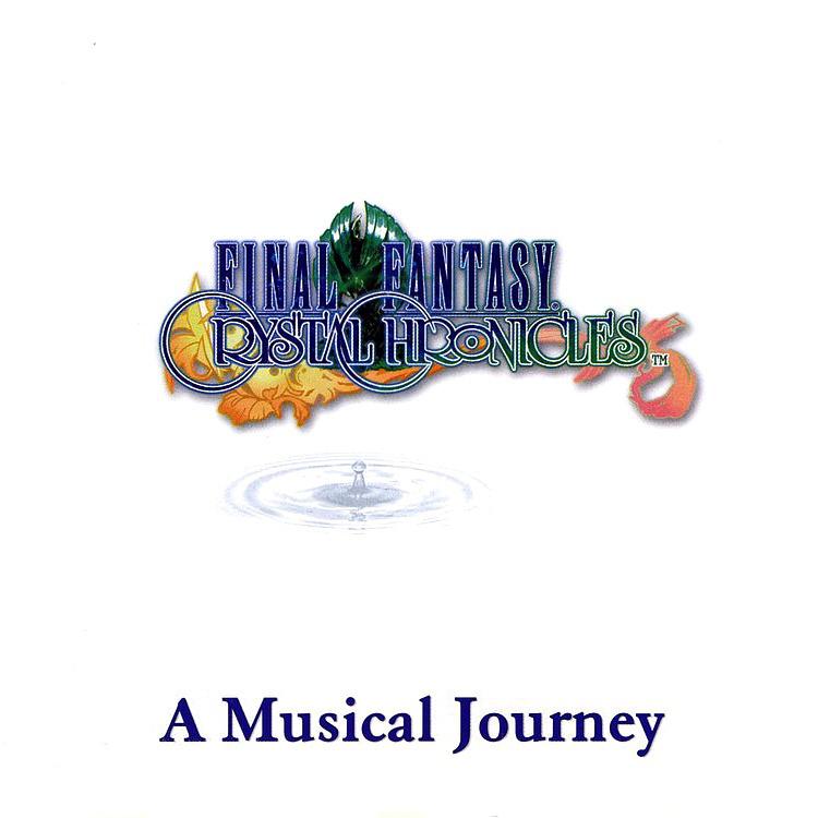 FINAL FANTASY CRYSTAL CHRONICLES A Musical Journey专辑