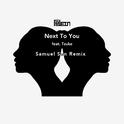 Next To You feat. Tzuke (Samuel Sun Remix)专辑