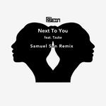 Next To You feat. Tzuke (Samuel Sun Remix)专辑