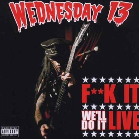 **** It We'll Do It Live