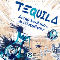 Diego San Diego & Alec Monopoly - Tequila (Clean Ck Cut) 130