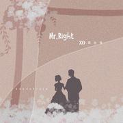 Mr. Right