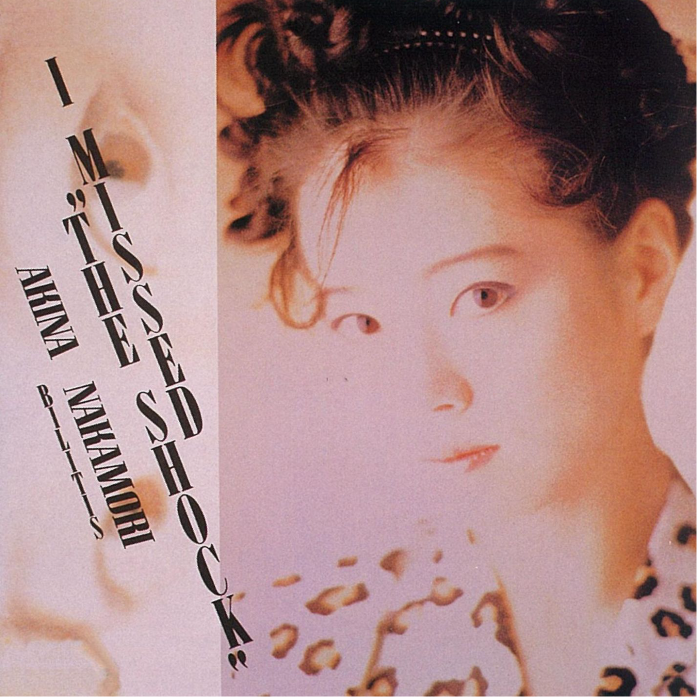 I MISSED“THE SHOCK”