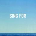 SING FOR