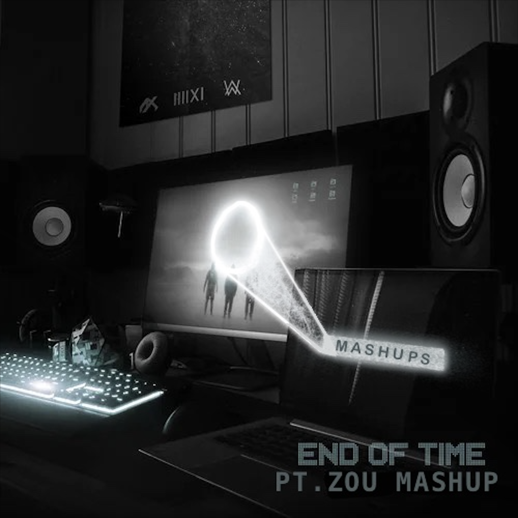 End Of Time(Pt.Zou Mashup)