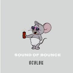 Sound Of Bounce