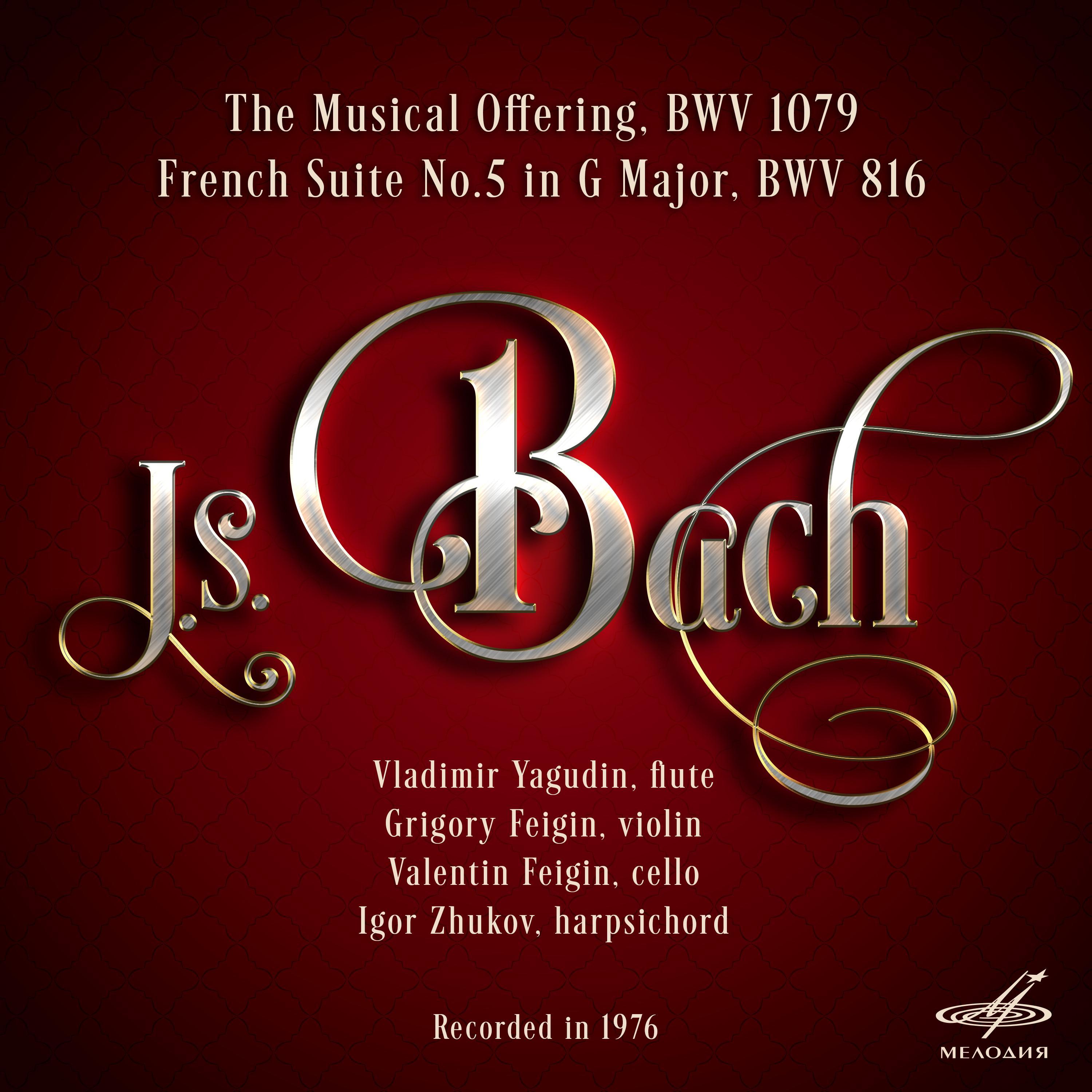 Bach: Musical Offering & French Suite No. 5