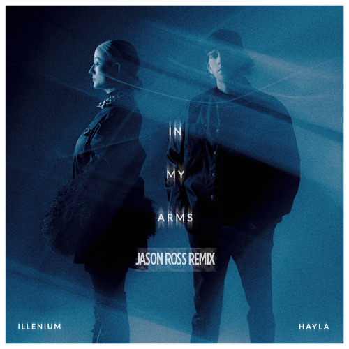 In My Arms (Jason Ross Remix)