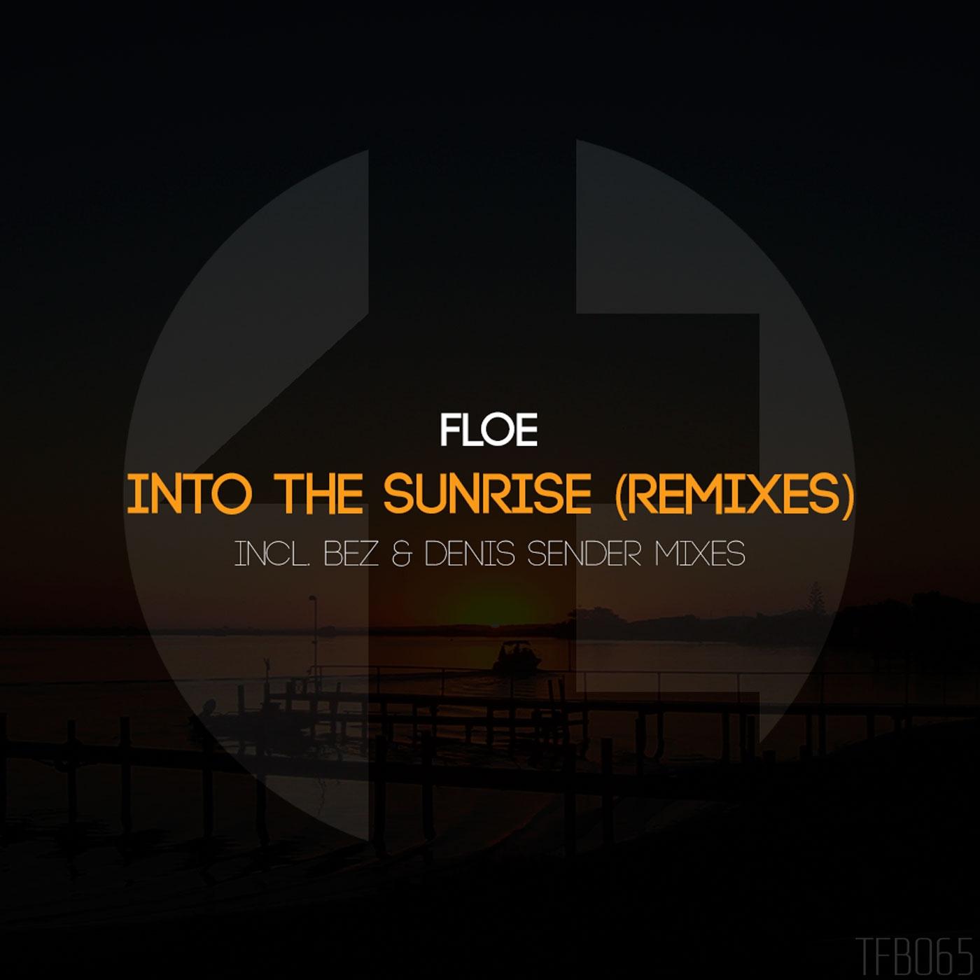 Into The Sunrise (Remixes)